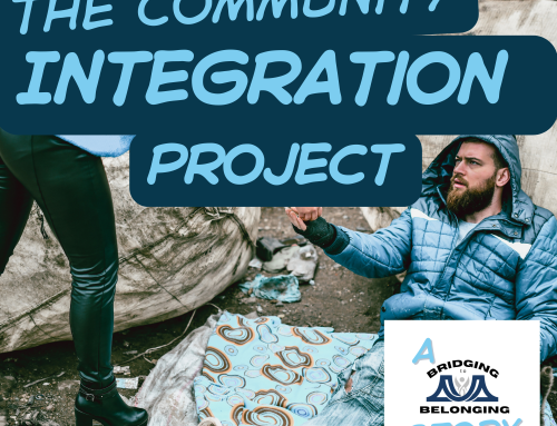 The Community Integration Project: A Bridging to Belonging Story